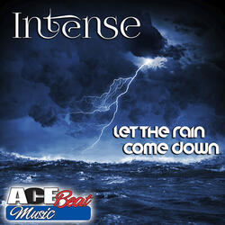 Let the Rain Come Down (feat. Intense)