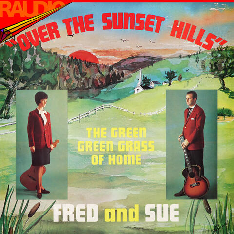 Over the Sunset Hills (feat. The Blue Grass Mountain Boys) [Remastered 2018]