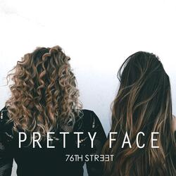 Pretty Face (feat. T. Marie)