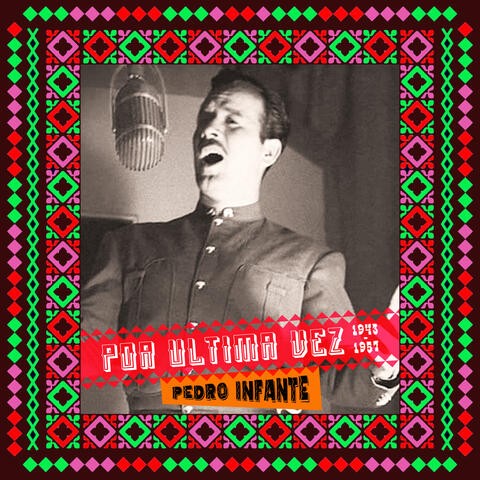 Por Ultima Vez (1943 -1957)