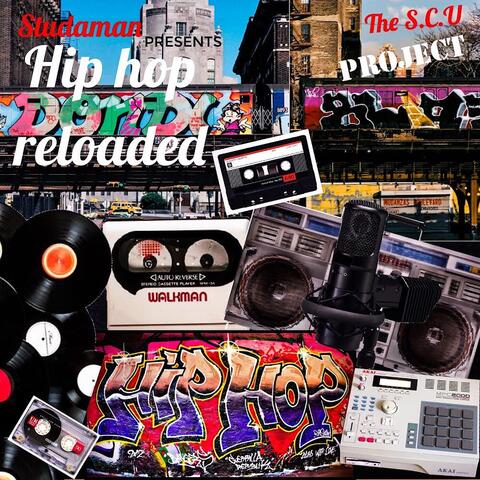 Hip Hop Reloaded (feat. Shanhid) [The S.C.U. Project]