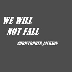 We Will Not Fall