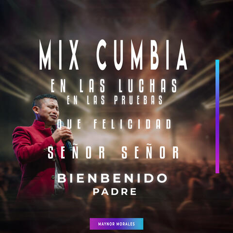 En las Luchas en las Pruebas / Que Felicidad / Señor Señor / Bienvenidos Padre (En Vivo)