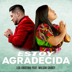 Estoy Agradecida (feat. Wilson Camey)