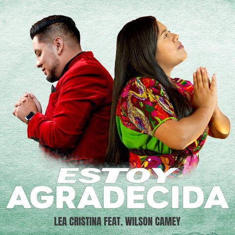 Estoy Agradecida (feat. Wilson Camey)