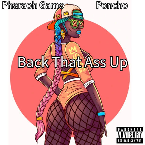 Back That Ass Up (feat. Poncho)