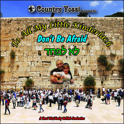 Don't Be Afraid