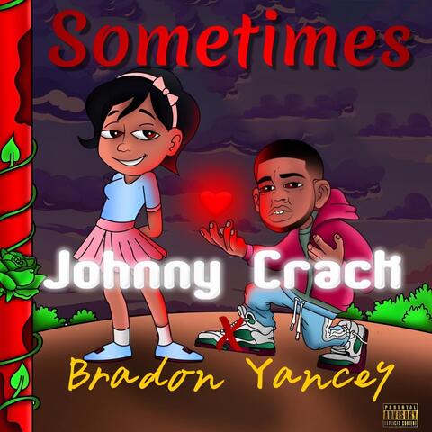 Sometimes (feat. Bradon Yancey)