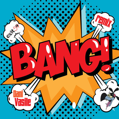 Bang (The Remixes)