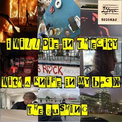 I Will Die in the City with a Knife in My Back