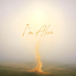 I'm Alive