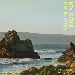 My Soul (Psalm 62) [Studio Version] [feat. Carson Cooper & Dinah Wright]