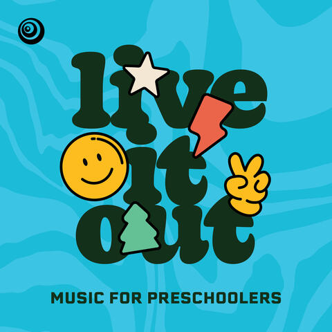 Live It Out! (Preschool)