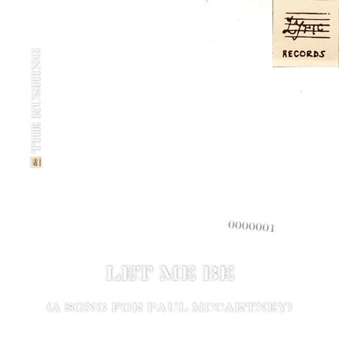 Let Me Be (A Song for Paul McCartney) [Remastered Version 2025]