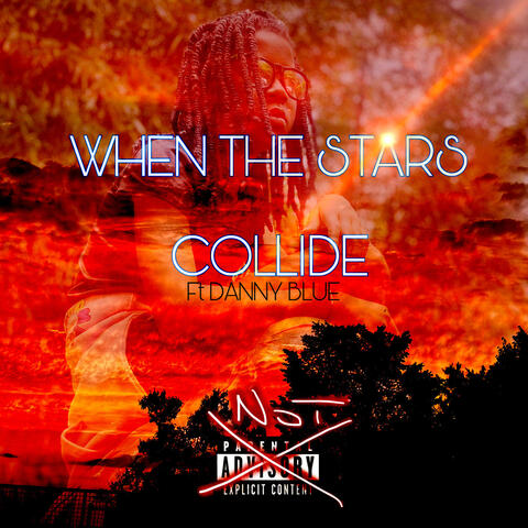 When the Stars Collide