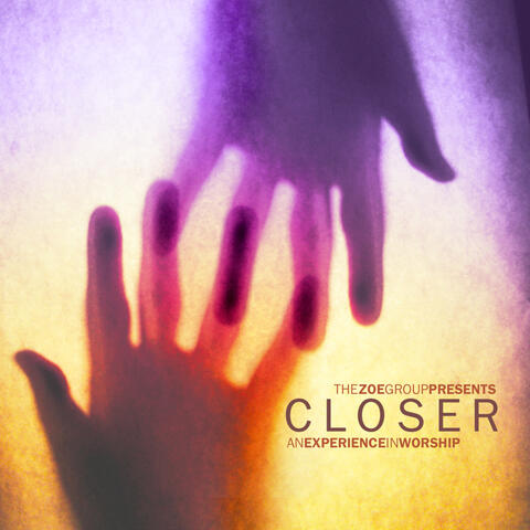 Closer