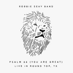 Psalm 66 (You Are Great) [Live]