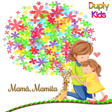 Mamá, Mamita