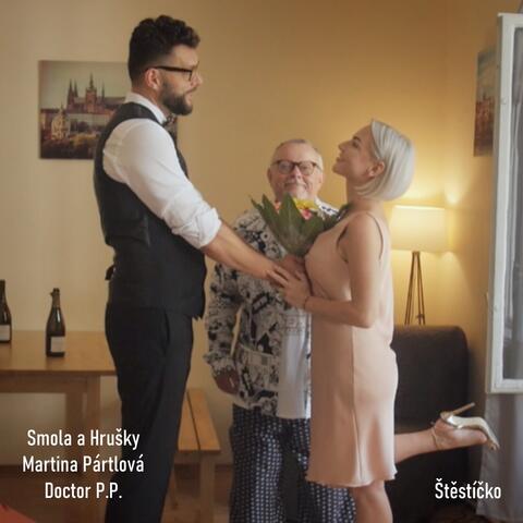 Štěstíčko (feat. Martina Partlová & Doctor P.P.)