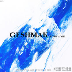 Geshmak to Be a Yid (feat. DRS Senior Choir)