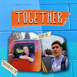 Together (feat. Brendan Pastor)
