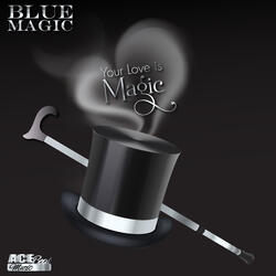 Your Love Is Magic (Ballad Mix)