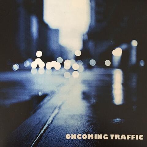 Oncoming Traffic (Remastered)