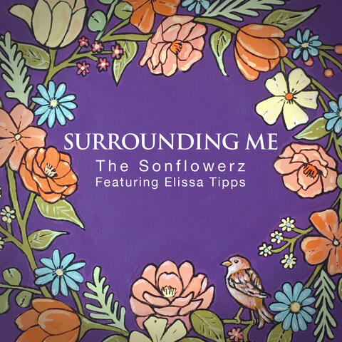 Surrounding Me (feat. Elissa Tipps)
