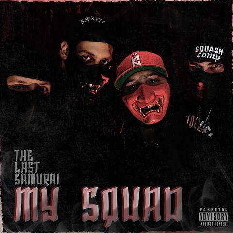 My Squad (feat. Bertrand The Visionary, Scott Murray, DJ K-Turnaz & Triple-R)