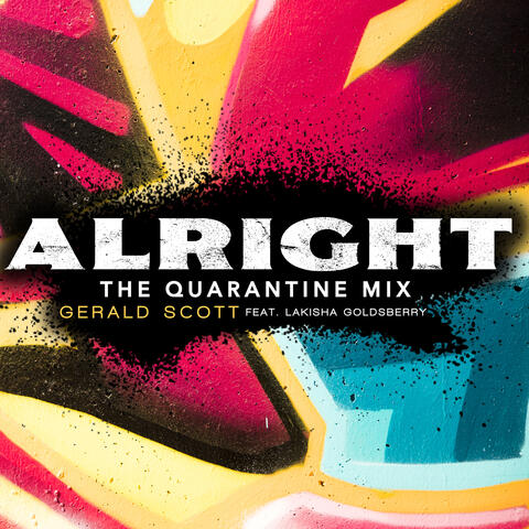 Alright (Quarantine Mix) [feat. Lakisha Goldsberry]