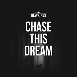 Chase This Dream