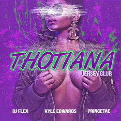 Thotiana (Jersey Club)