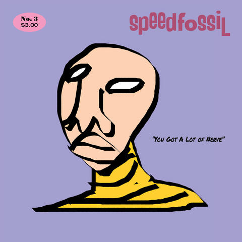 You Got a Lot of Nerve