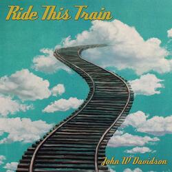 Ride This Train