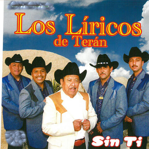 Los Líricos de Terán Sin Ti