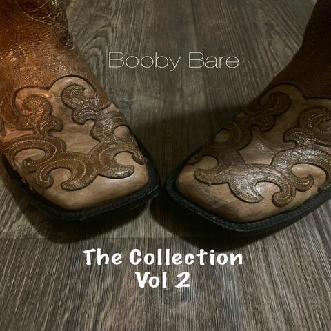 Bobby Bare The Collection, Vol. 2
