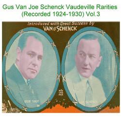 If She Was What She Was When She Was Sixteen Vaudeville Vocal (Recorded 1924)