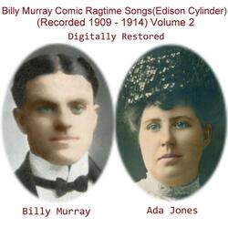 Oh You Silv'ry Bells (Rec 1913) [Edison Cylinder 1800] [Celluloid] [Comic Ragtime Song]