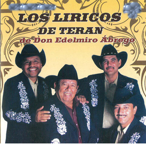 Los Liricos de Terán de Don Edelmiro Abrego Puro Exitos