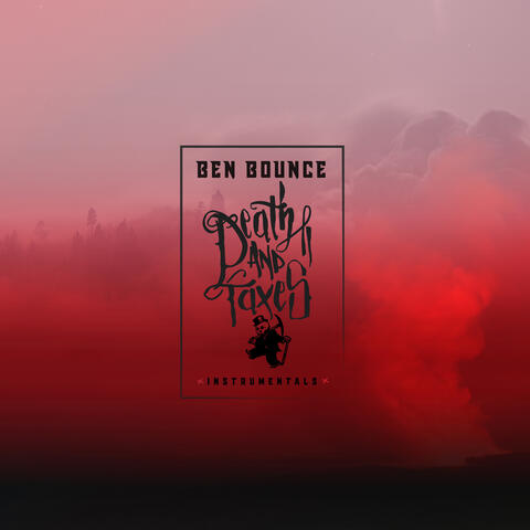 Death and Taxes (Instrumentals)