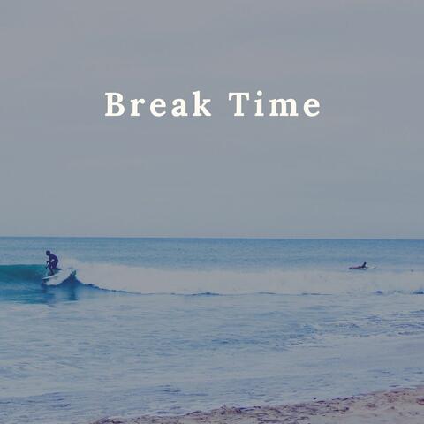 Break Time