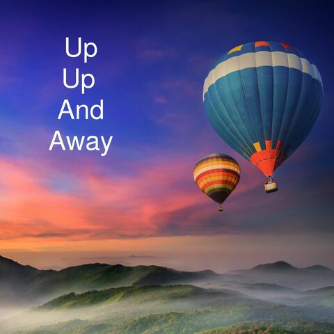 Up Up and Away