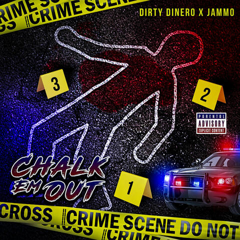 Chalk Em Out (feat. Jamo)
