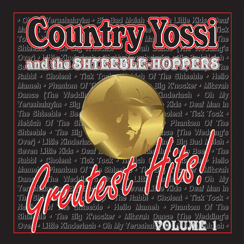 Country Yossi & The Shteeble-Hoppers: Greatest Hits, Vol. 1