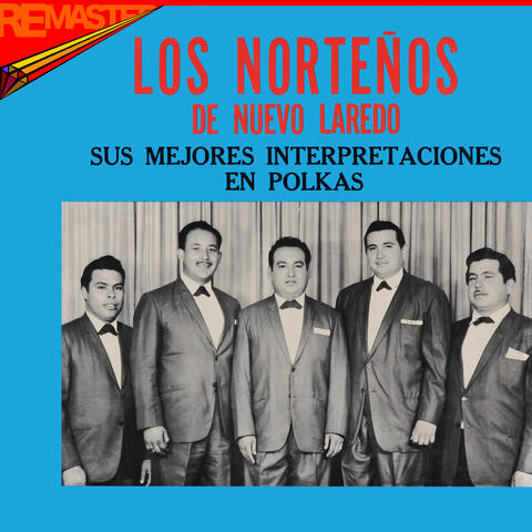 Sus Mejores Interpretaciones en Polkas (Remasterizado)
