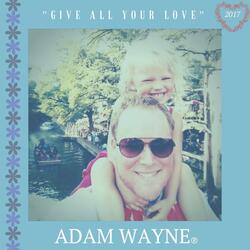 Give All Your Love