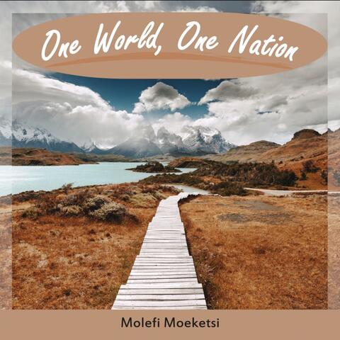 One World, One Nation