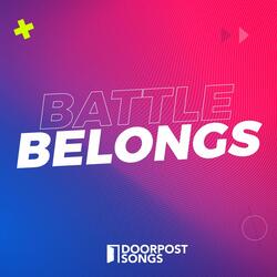 Battle Belongs