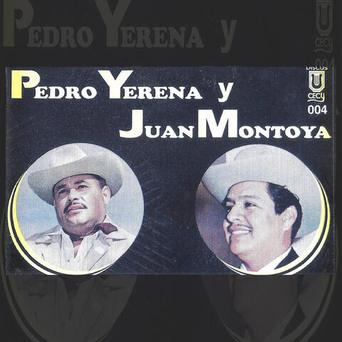 Pedro Yerena y Juan Montoya