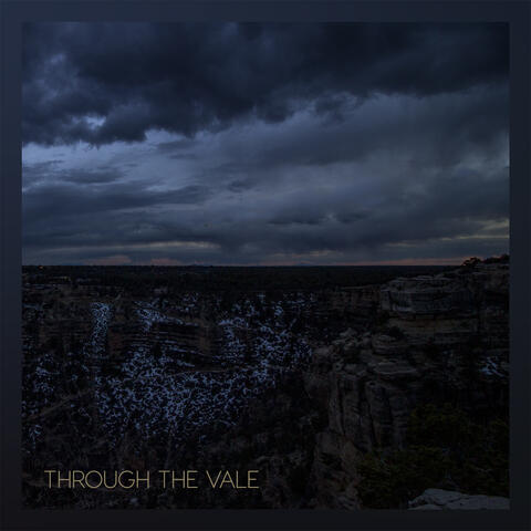 Through the Vale